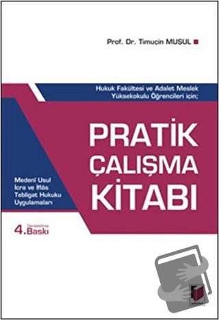 Pratik Çalışma Kitabı - Timuçin Muşul - Adalet Yayınevi - Fiyatı - Yor