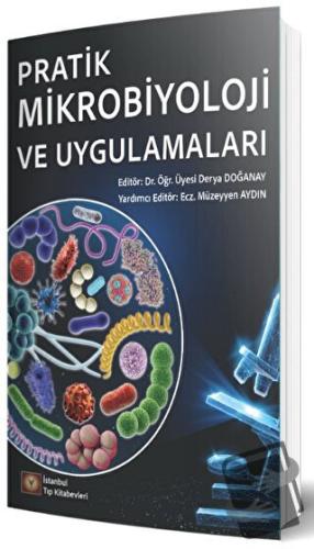 Pratik Mikrobiyoloji ve Uygulamaları - Kolektif - İstanbul Tıp Kitabev