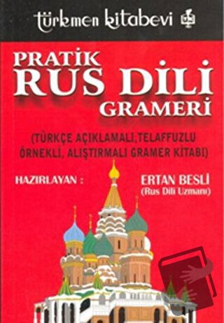 Pratik Rus Dili Grameri - Ertan Besli - Türkmen Kitabevi - Fiyatı - Yo