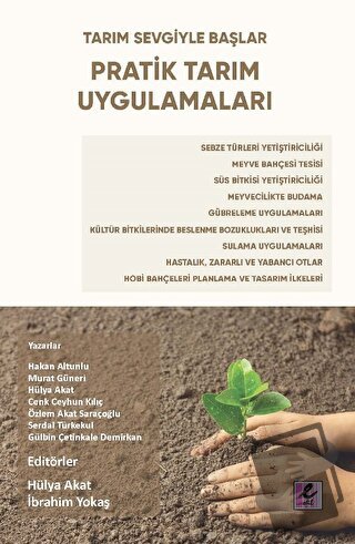 Pratik Tarım Uygulamaları - Hülya Akat - Efil Yayınevi - Fiyatı - Yoru