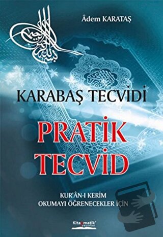 Pratik Tecvid - Karabaş Tecvidi - Adem Karataş - Kitapmatik Yayınları 