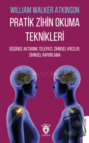 Pratik Zihin Okuma Teknikleri Düşünce Aktarımı, Telepati, Zihinsel Kri