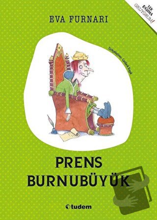 Prens Burnubüyük - Eva Furnari - Tudem Yayınları - Fiyatı - Yorumları 