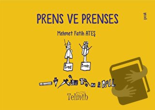 Prens Ve Prenses - Mehmet Fatih Ateş - Telmih Kitap - Fiyatı - Yorumla