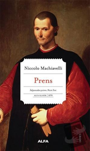 Prens - Niccolo Machiavelli - Alfa Yayınları - Fiyatı - Yorumları - Sa