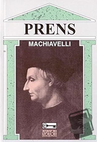 Prens - Niccolo Machiavelli - Anahtar Kitaplar Yayınevi - Fiyatı - Yor