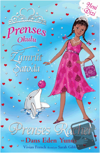 Prenses Okulu 29: Prenses Rachel ve Dans Eden Yunuslar - Vivian French