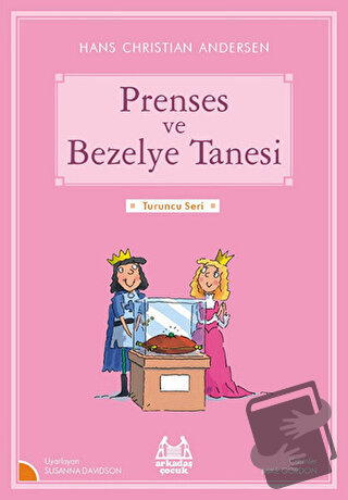 Prenses ve Bezelye Tanesi - Susanna Davidson - Arkadaş Yayınları - Fiy