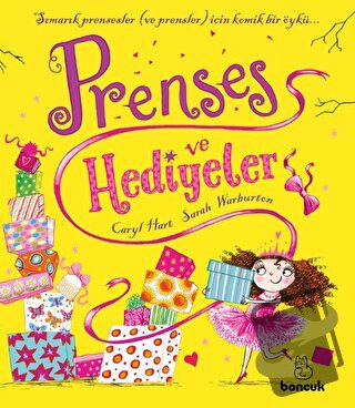 Prenses ve Hediyeler - Caryl Hart - Boncuk Yayınları - Fiyatı - Yoruml