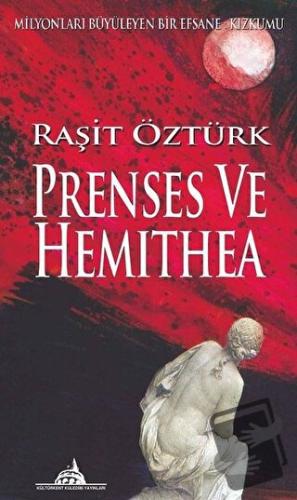 Prenses ve Hemithea - Raşit Öztürk - Kültürkent Kuledibi Yayınları - F