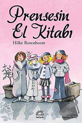 Prensesin El Kitabı - Hilke Rosenboom - İletişim Yayınevi - Fiyatı - Y