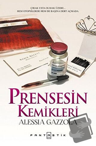 Prensesin Kemikleri (Ciltli) - Alessia Gazzola - Fantastik Kitap - Fiy