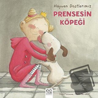 Prensesin Köpeği - Aleix Cabrera - 1001 Çiçek Kitaplar - Fiyatı - Yoru