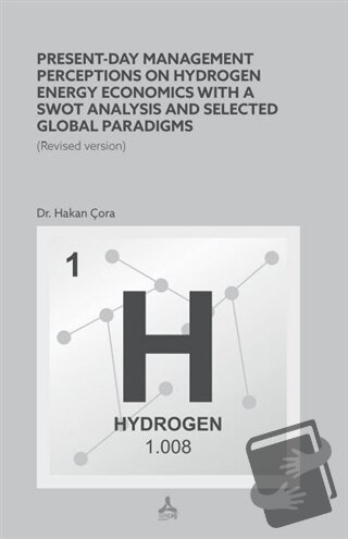 Present-Day Management Perceptions on Hydrogen Energy Economics whit A