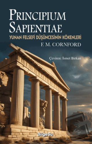 Principium Sapientiae - F. M. Cornford - BilgeSu Yayıncılık - Fiyatı -