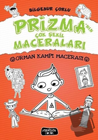 Prizma'nın Çok Şekil Maceraları - Orman Kampı Macerası (Ciltli) - Bilg