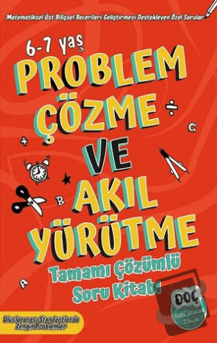 Problem Çözme ve Akıl Yürütme Tamamı Çözümlü Soru Kitabı 6-7 Yaş - Kol