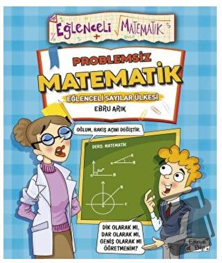 Problemsiz Matematik - Ebru Arık - Eğlenceli Bilgi Yayınları - Fiyatı 