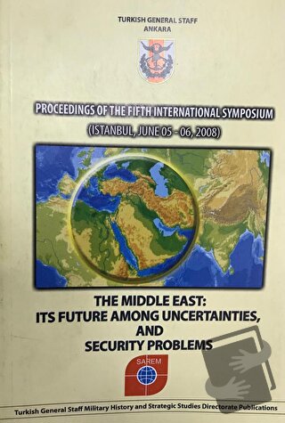 Proceedings of the Fifth International Symposium : The Middle East : I