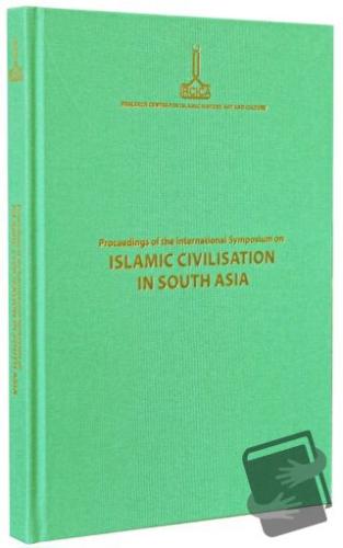 Proceedings of the International Symposium on Islamic Civilisation in 