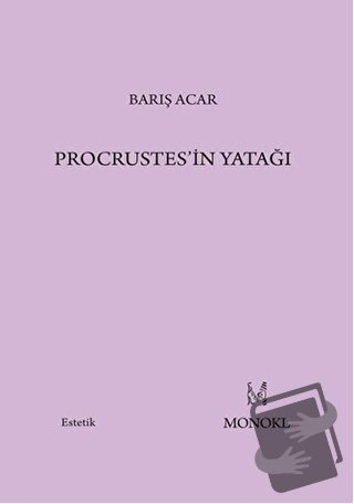 Procrustes’in Yatağı - Barış Acar - MonoKL Yayınları - Fiyatı - Yoruml