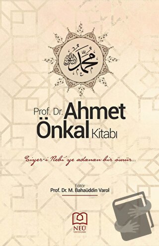 Prof. Dr. Ahmet Önkal Kitabı - Mehmet Bahaüddin Varol - Necmettin Erba