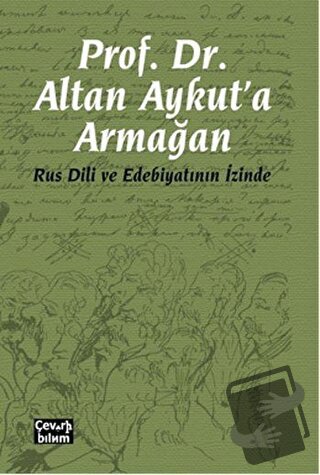 Prof. Dr. Altan Aykut'a Armağan - Kolektif - Çeviribilim - Fiyatı - Yo