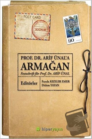 Prof. Dr. Arif Ünal’a Armağan - Didem Yayan - Hiperlink Yayınları - Fi