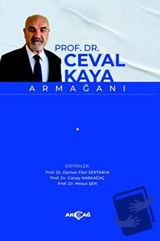 Prof. Dr. Ceval Kaya Armağanı - Osman Fikri Sertkaya - Akçağ Yayınları