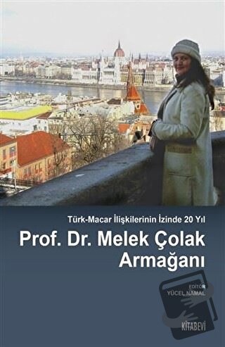 Prof. Dr. Melek Çolak Armağanı - Yücel Namal - Kitabevi Yayınları - Fi