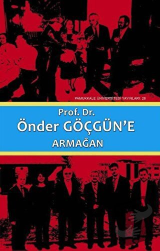 Prof. Dr. Önder Göçgün'e Armağan Cilt1 (Ciltli) - Metin Türktaş - Pamu