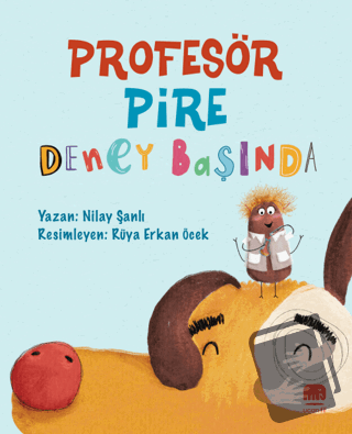 Profesör Pire Deney Başında - Nilay Şanlı - Uçan Fil Yayınları - Fiyat