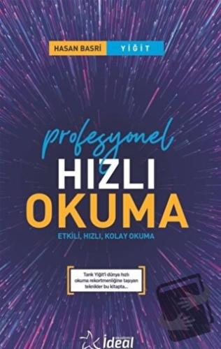 Profesyonel Hızlı Okuma - Hasan Basri Yiğit - İdeal Akademi Yayınları 