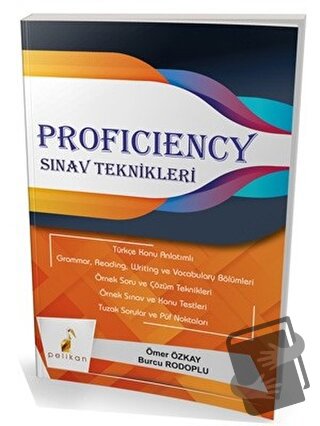 Proficiency Sınav Teknikleri - Burcu Rodoplu - Pelikan Tıp Teknik Yayı