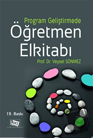 Program Geliştirmede Öğretmen Elkitabı - Veysel Sönmez - Anı Yayıncılı