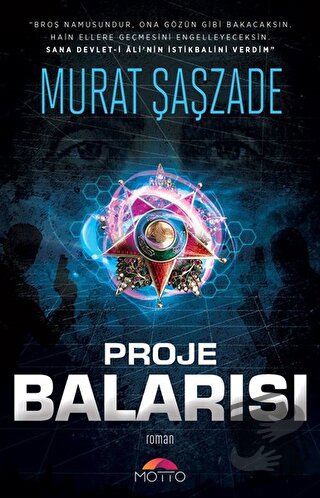 Proje Balarısı - Murat Şaşzade - Motto Yayınları - Fiyatı - Yorumları 