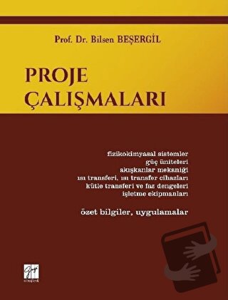 Proje Çalışmaları (Ciltli) - Bilsen Beşergil - Gazi Kitabevi - Fiyatı 