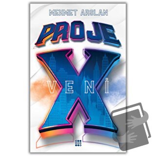 Proje X - Veni - Mehmet Arslan - Dokuz Yayınları - Fiyatı - Yorumları 