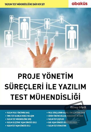 Proje Yönetim Süreçleri ile Yazılım Test Mühendisliği - Güneş Okan - A