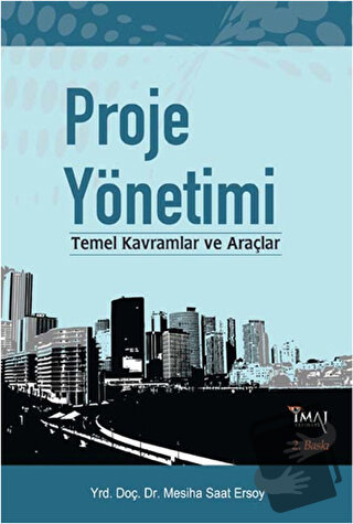 Proje Yönetimi - Mesiha Saat Ersoy - İmaj Yayıncılık - Fiyatı - Yoruml