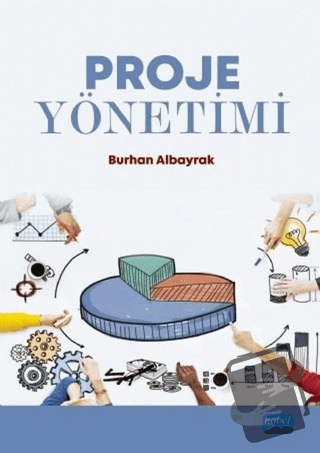 Proje Yönetimi - Burhan Albayrak - Nobel Akademik Yayıncılık - Fiyatı 