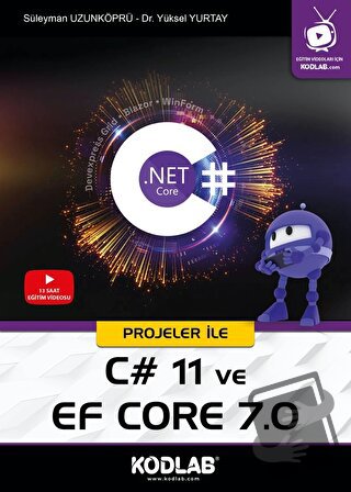 Projeler İle C# 11 Ve Ef Core 7.0 - Süleyman Uzunköprü - Kodlab Yayın 