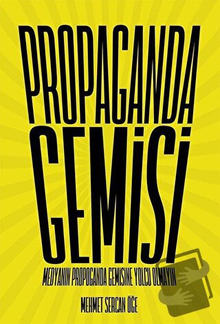 Propaganda Gemisi - Mehmet Sercan Öğe - Sokak Kitapları Yayınları - Fi