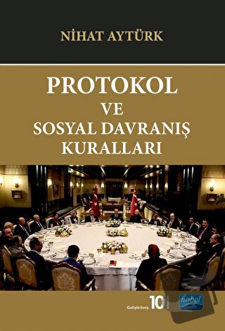 Protokol ve Sosyal Davranış Kuralları - Nihat Aytürk - Nobel Akademik 