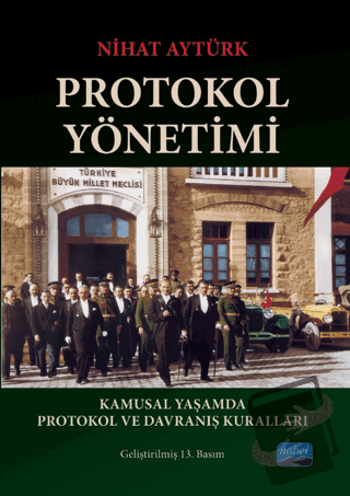 Protokol Yönetimi - Nihat Aytürk - Nobel Akademik Yayıncılık - Fiyatı 