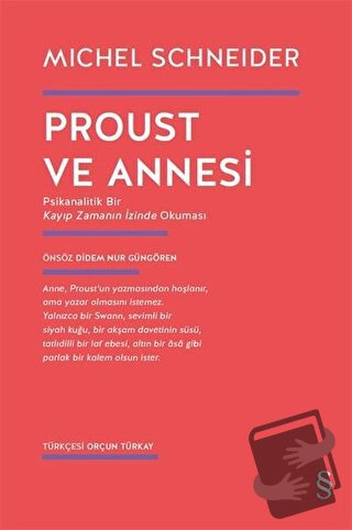 Proust ve Annesi - Michel Schneider - Everest Yayınları - Fiyatı - Yor