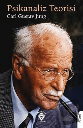 Psikanaliz Teorisi - Carl Gustav Jung - Dorlion Yayınları - Fiyatı - Y