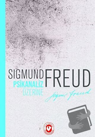 Psikanaliz Üzerine - Sigmund Freud - Cem Yayınevi - Fiyatı - Yorumları