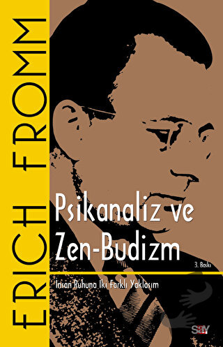 Psikanaliz ve Zen-Budizm - Erich Fromm - Say Yayınları - Fiyatı - Yoru