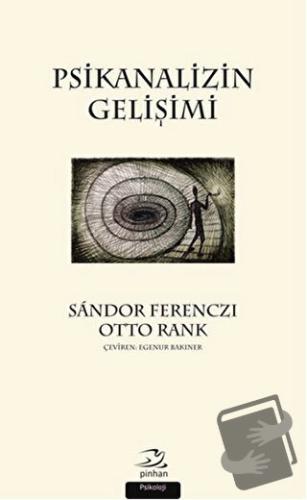 Psikanalizin Gelişimi - Otto Rank - Pinhan Yayıncılık - Fiyatı - Yorum